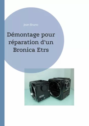 Démontage  d'un Bronica Etrs